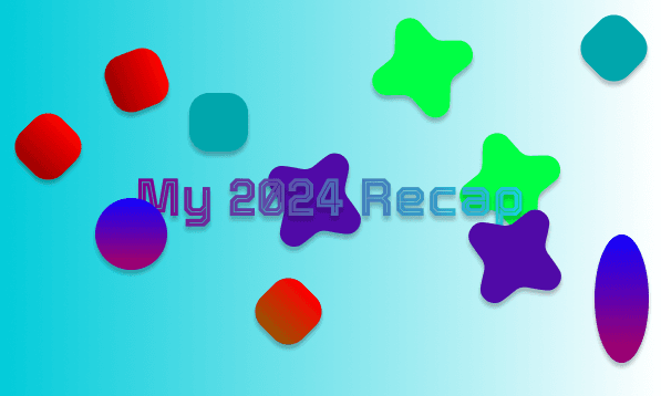 2024 Recap: What all happened